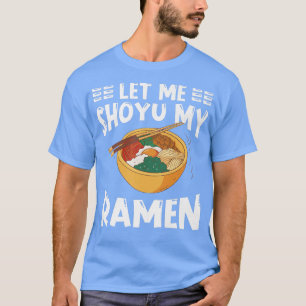 Ramen Japan Kawaii Noodle Bowl Pun Shoyu Premium T-Shirt