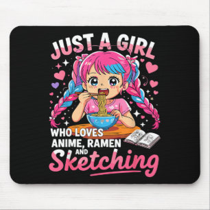 Ramen-Liebhaber nur ein Mädchen das Anime und Skiz Mousepad