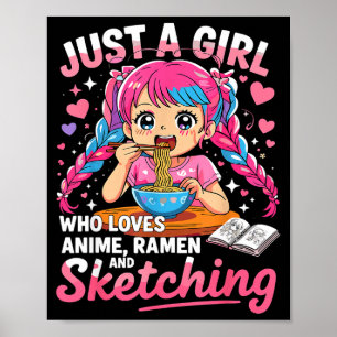 Ramen-Liebhaber nur ein Mädchen das Anime und Skiz Poster