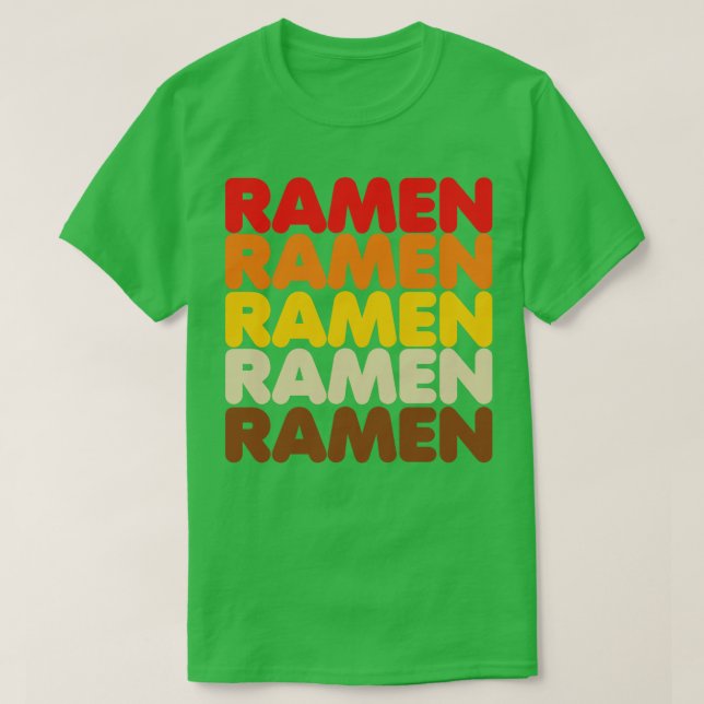 Ramen Ramen Ramen T-Shirt (Design vorne)