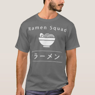 Ramen Squad Ironic T-Shirt