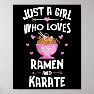 Ramen und Karate Geschenke Mädchen Frauen Poster