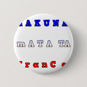 RANCE HAKUNA MATATA BLAUE WHITE RED UNITY FARBEN BUTTON