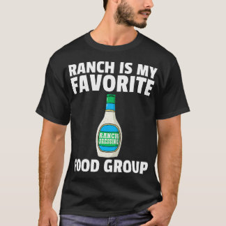 Ranch Dressing Gift Funny Condiment Sauce (2) T-Shirt