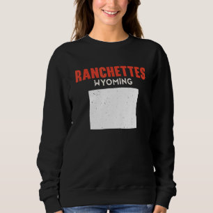 Ranchettes Wyoming USA Bundesstaat Amerika Reise W Sweatshirt