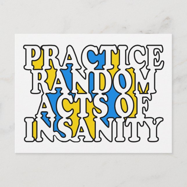Random Acts of Insanity benutzerdefinierte Postkar Postkarte (Vorderseite)