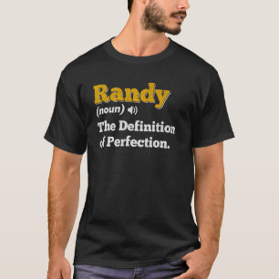 Randy Gift Name Personalisiert Geburtsname Definit T-Shirt