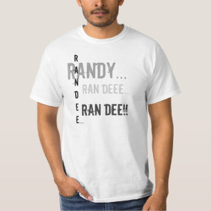Randy…, randee…, ließ deee…, laufen ließ d T-Shirt