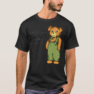 Ransroom Zeichne Corduroy Bear Meme Leider T-Shirt