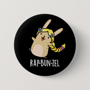Rap-bun-zel Funny Bunny Pun Dark BG Button