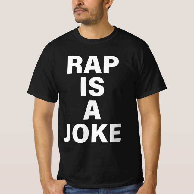 Rap ist ein Witz T-Shirt (Vorderseite)