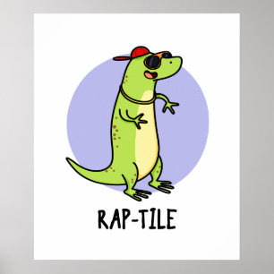 Rap-Kachel Funny Reptile Lizard Pun Poster