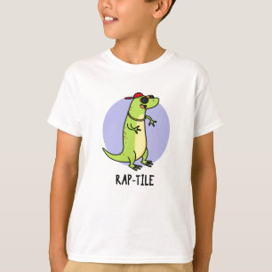 Rap-Kachel Funny Reptile Lizard Pun T-Shirt
