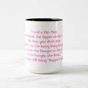 Rap-Zitat The Sugar Hill Gang Zweifarbige Tasse