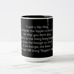 Rap-Zitat The Sugar Hill Gang Zweifarbige Tasse