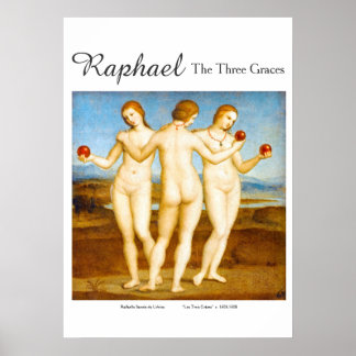 Raphael restaurierte Klassik mit drei Graces Poster