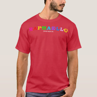 Raphaello Gott heilt T-Shirt