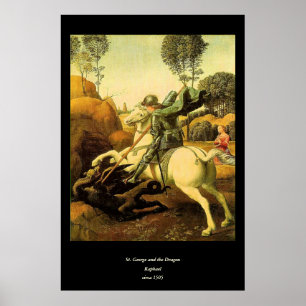 Raphael's "St. George and the Dragon" (ca. 1505) Poster