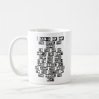Rapper's Delight-Tasse Kaffeetasse