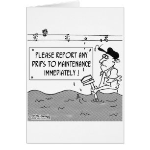 Rapportez les égouttements DÈS QUE POSSIBLE