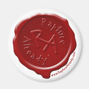 RaptureAlready Wachs-Siegel-Magnet Magnet