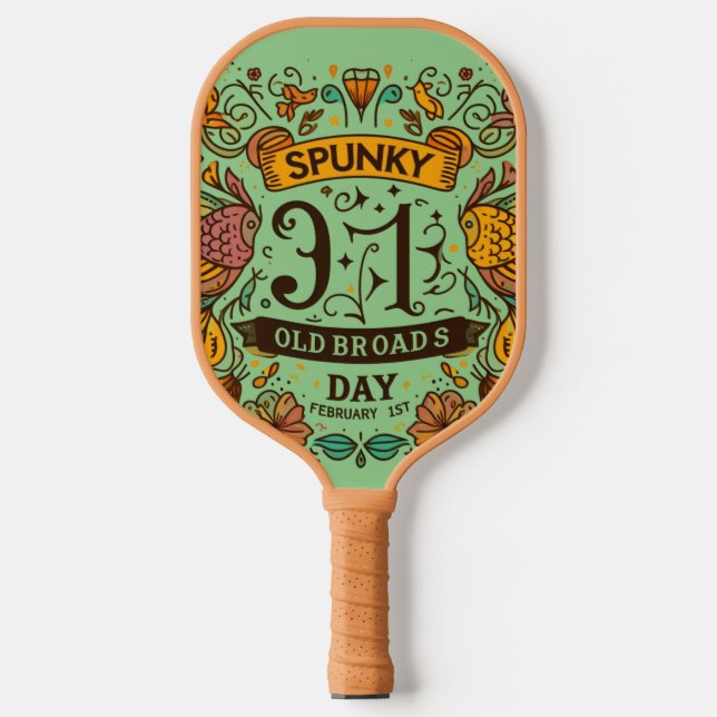 Raquette De Pickleball 1er févr - Jour de Spunky Old Broads (Recto)
