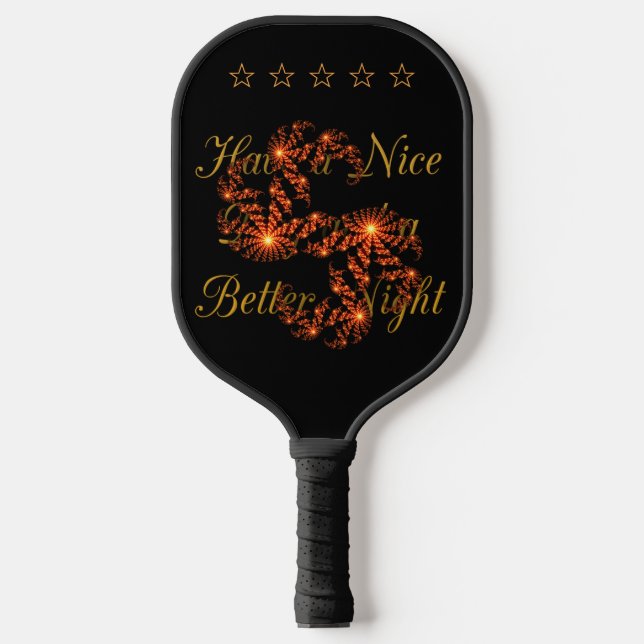 Raquette De Pickleball Bonne journée et meilleure nuit avec gratitude (Recto)