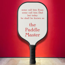 certains l'appellent The Paddle Master Pickleball 