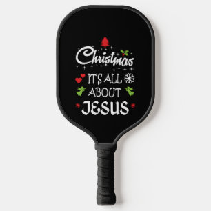 Raquette De Pickleball Christian Christmas - It's All About Jesus T-Shirt