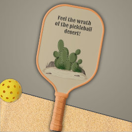 Raquette De Pickleball Désert de sable avec cactus, Sentez la colère