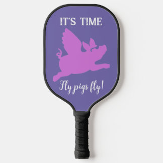 Raquette De Pickleball Drôle des femmes "Quand les cochons volent"