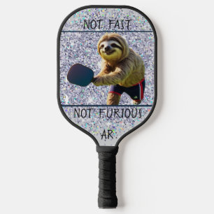 Raquette De Pickleball Drôle Sloth Pas Rapide, Pas Furieux" Personnalisé