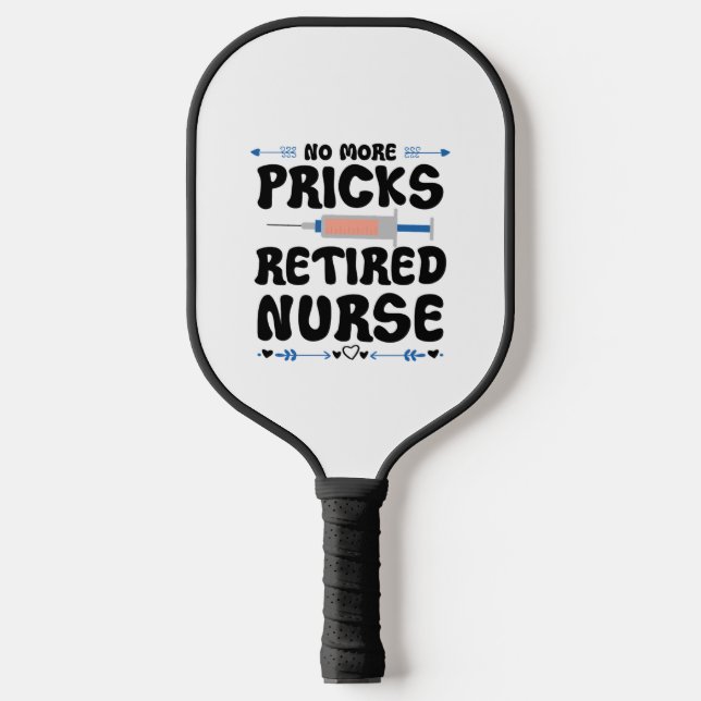 Raquette De Pickleball Funny Infirmière à la retraite - Soins infirmiers  (Recto)