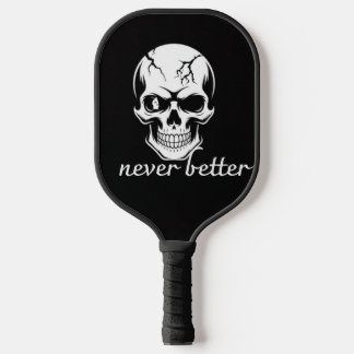 Raquette De Pickleball Graphique de crâne jamais meilleur