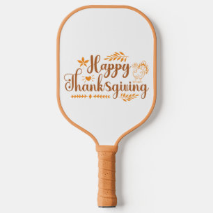 Raquette De Pickleball Happy Thanksgiving