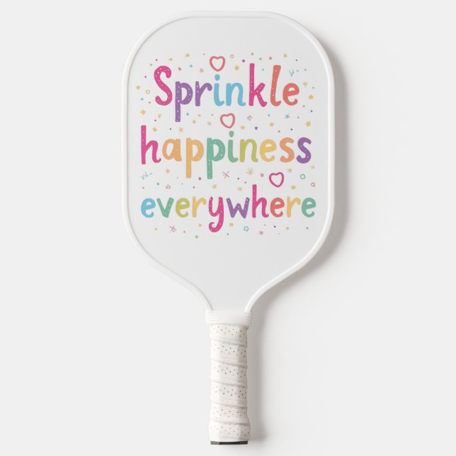 Raquette De Pickleball Happy Vibes Sprinkle Happiness Confetti Art (Recto)