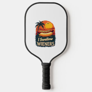 Raquette De Pickleball J'avale Saucy Wieners Drôle Adulte Plaisanterie Ho