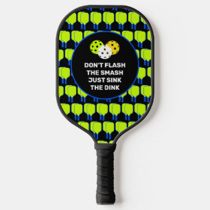 Raquette De Pickleball JUST SINK THE DINK Personnalisé