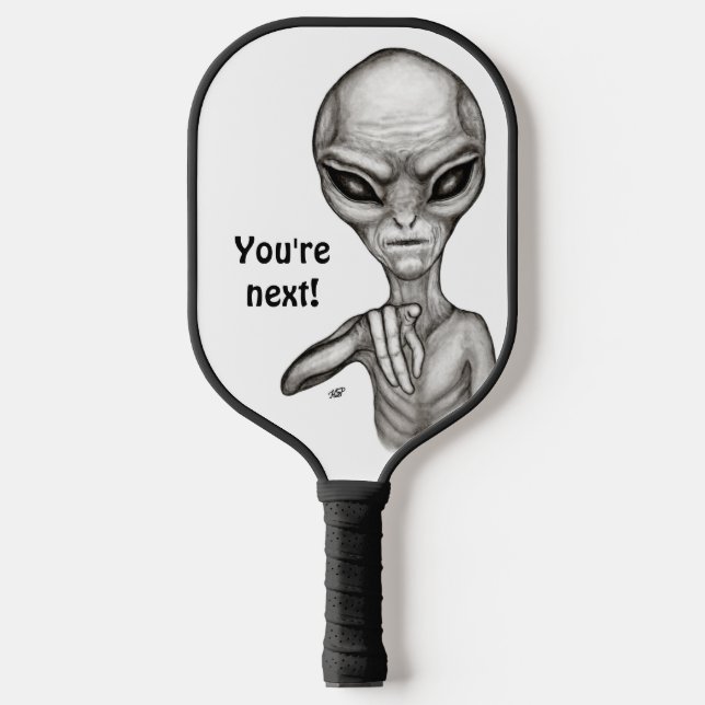 Raquette De Pickleball Mauvais Alien, Tu es le prochain ! (Recto)