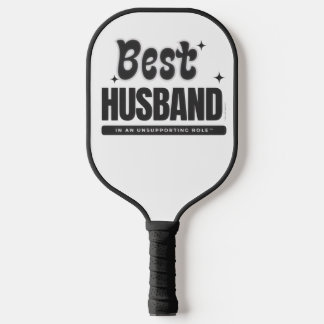Raquette De Pickleball Meilleur mari dans un rôle non soutenu-