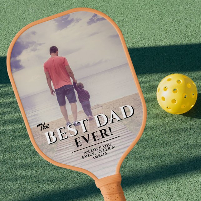 Raquette De Pickleball Meilleur papa Jamais Père`Jour Photo complète (Créateur téléchargé)