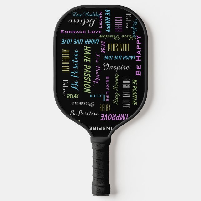 Raquette De Pickleball Motivation Inspirationnelle Soyez Positif, Profite (Recto)