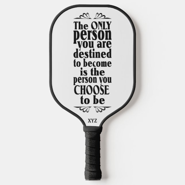 Raquette De Pickleball MOtivational CHOIX monogramme personnalisé (Recto)