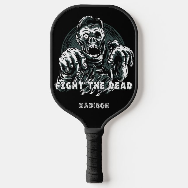 Raquette De Pickleball Nom personnalisé "Combattre les morts" Zombie (Recto)