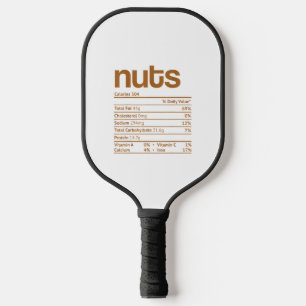 Raquette De Pickleball Nuts Nutrition Facts Drôle Thanksgiving Noël