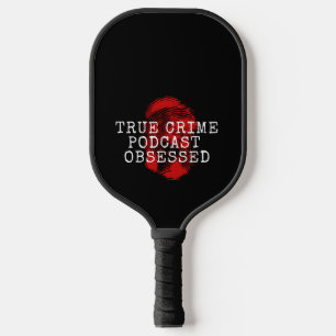 Raquette De Pickleball Podcast sur le crime réel observé