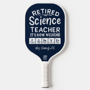 Raquette De Pickleball Professeur de sciences à la retraite C'est le week