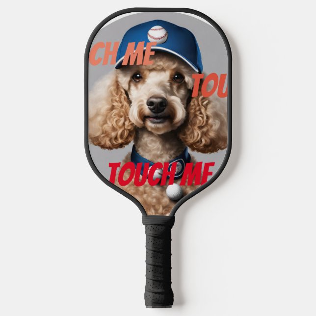 Raquette De Pickleball Touche-Moi ! Image personnelle de chien sur (Recto)