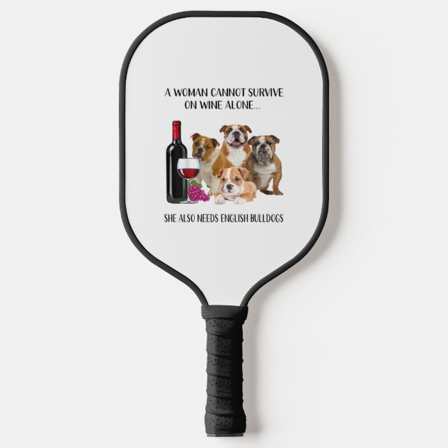 Raquette De Pickleball Une Femme Ne Peut Survivre Sur Le Vin Seul Le Vin  (Recto)
