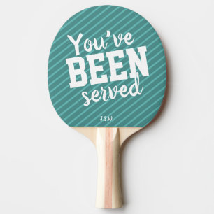 Raquette De Ping Pong Amusant Tu as été servi Monogramme